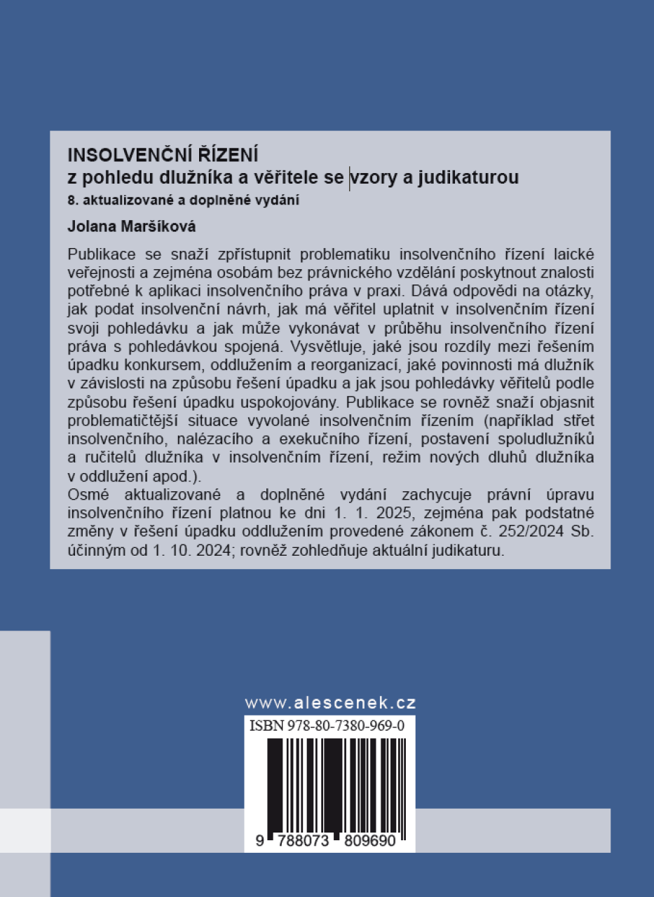 Insolvenční řízení z pohledu dlužníka a věřitele se vzory a judikaturou, 8. vydání