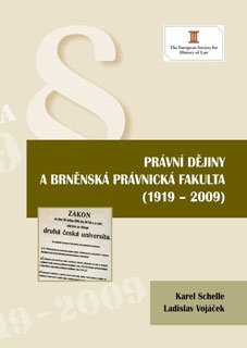 Právní dějiny a brněnská právnická fakulta (1919-2009)